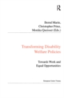 Image for Transforming disability welfare policies: towards work and equal opportunities