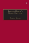 Image for Thomas Hardy&#39;s novel universe: astronomy, cosmology, and gender in the post-Darwinian world