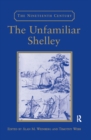 Image for The unfamiliar Shelley