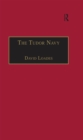 Image for The Tudor Navy: An Administrative, Political and Military History