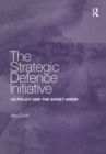 Image for The strategic defence initiative: US policy and the Soviet Union