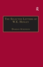 Image for The selected letters of W.E. Henley