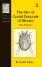 Image for The rise of causal concepts of disease: case histories