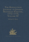 Image for The Resolution Journal of Johann Reinhold Forster, 1772-1775: Volume IV : Volume IV