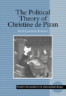 Image for The political theory of Christine de Pizan
