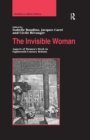 Image for The invisible woman: aspects of women&#39;s work in eighteenth-century Britain