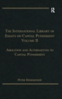 Image for The international library of essays on capital punishment : Volume 2,