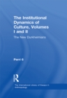 Image for The institutional dynamics of culture: the new Durkheimians