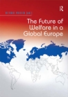 Image for The future of welfare in a global Europe
