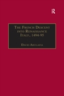 Image for The French descent into Renaissance Italy, 1494-95: antecedents and effects