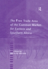 Image for The free trade area of the common market for Eastern and Southern Africa