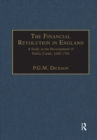 Image for The financial revolution in England: a study in the development of public credit, 1688-1756