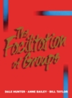 Image for The facilitation of groups