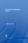 Image for The ethics of refugee policy