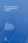 Image for The economics of transparency in politics