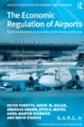 Image for The economic regulation of airports: recent developments in Australasia, North America and Europe