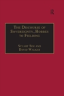 Image for The discourse of sovereignty, Hobbes to Fielding: the state of nature and the nature of the state