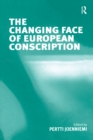 Image for The changing face of European conscription