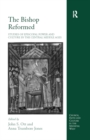 Image for The bishop reformed: studies of episcopal power and culture in the central Middle Ages