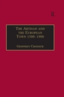Image for The Artisan and the European Town, 1500-1900