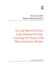Image for Tax and benefit policies in the enlarged Europe: assessing the impact with microsimulation models