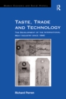 Image for Taste, trade and technology: the development of the international meat industry since 1840
