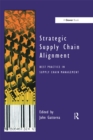 Image for Strategic supply chain alignment: best practice in supply chain management