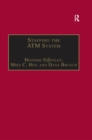Image for Staffing the ATM system: the selection of air traffic controllers