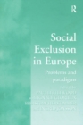 Image for Social Exclusion in Europe: Problems and Paradigms