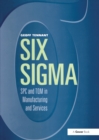 Image for Six Sigma: SPC and TQM in manufacturing and services