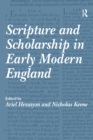 Image for Scripture and scholarship in early modern England