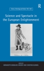 Image for Science and spectacle in the European Enlightenment