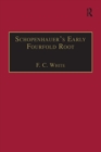Image for Schopenhauer&#39;s Early Fourfold Root: Translation and Commentary
