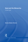 Image for Saul and the monarchy: a new look