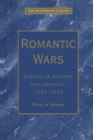 Image for Romantic wars: studies in culture and conflict, 1793-1822