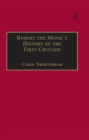 Image for Robert the Monk&#39;s History of the First Crusade: Historia Iherosolimitana