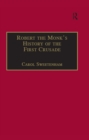 Image for Robert the Monk&#39;s History of the First Crusade =: Historia Iherosolimitana : 11