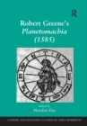 Image for Robert Greene&#39;s Planetomachia (1585)