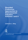 Image for Revealed preference approaches to environmental valuation. : Volumes I and II