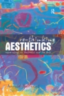 Image for Re-thinking aesthetics: rogue essays on aesthetics and the arts