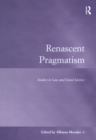 Image for Renascent Pragmatism: Studies in Law and Social Science