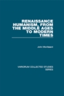 Image for Renaissance humanism, from the Middle Ages to modern times