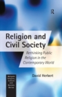 Image for Religion and Civil Society: Rethinking Public Religion in the Contemporary World