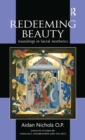 Image for Redeeming beauty: soundings in sacral aesthetics