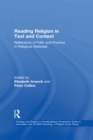 Image for Reading religion in text and context: reflections of faith and practice in religious materials