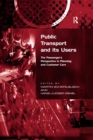 Image for Public transport and its users: the passenger&#39;s perspective in planning and customer care