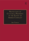 Image for Protection of Cultural Property in the Event of Armed Conflict