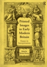 Image for Printed images in early modern Britain: essays in interpretation