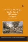 Image for Poetry and ecology in the age of Milton and Marvell