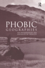 Image for Phobic geographies: the phenomenology and spatiality of identity